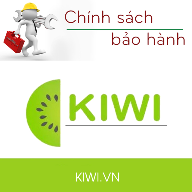 Những thông tin cần biết về bảo hành các sản phẩm của Kiwi